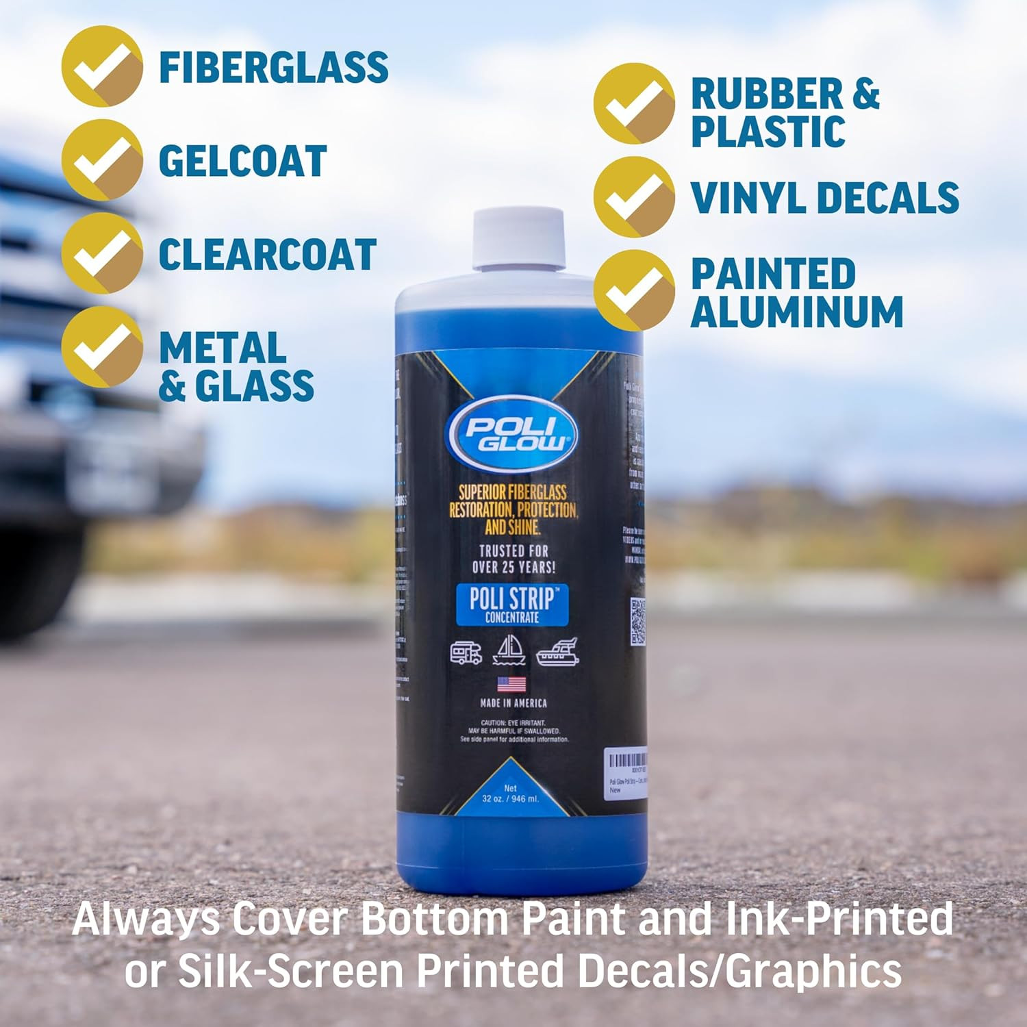 Proprietary Formula Poli Strip® Concentrated Boat and RV Stripper & Degreaser –