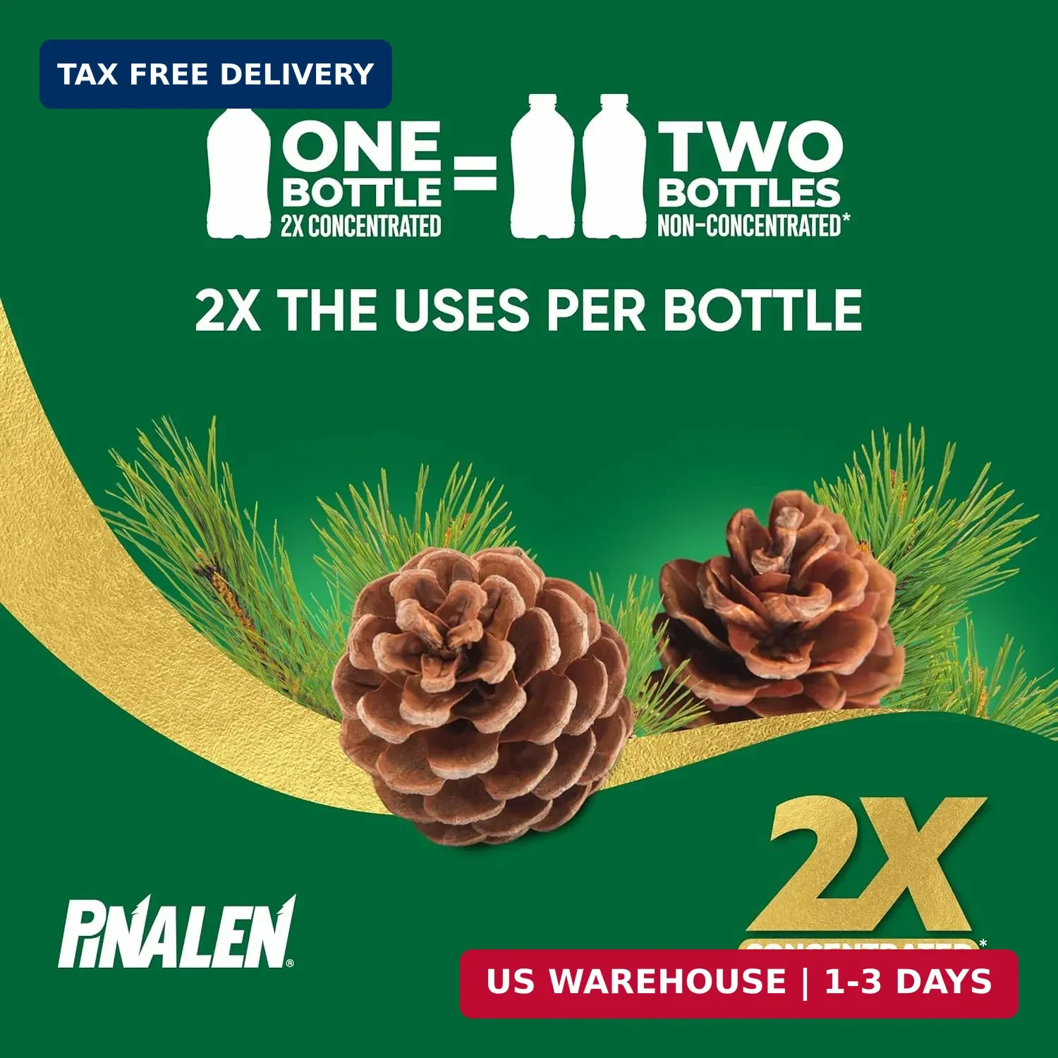 PINALEN 2X Max Aromas Concentrated Multipurpose Cleaner – Fresh Pine Scent – 108